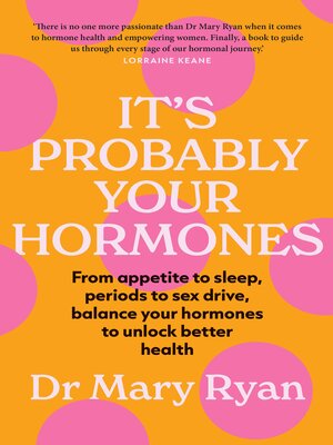 cover image of It's Probably Your Hormones
